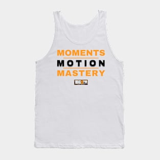 Moments in Motion to Mastery Tank Top